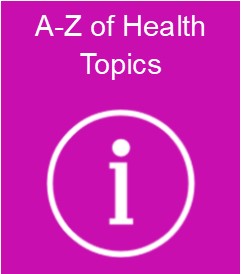 A-Z of Health Topics