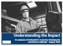 Link to Understanding the impact - An analysis of Derbyshire's economy following the coronavirus outbreak - August 2020